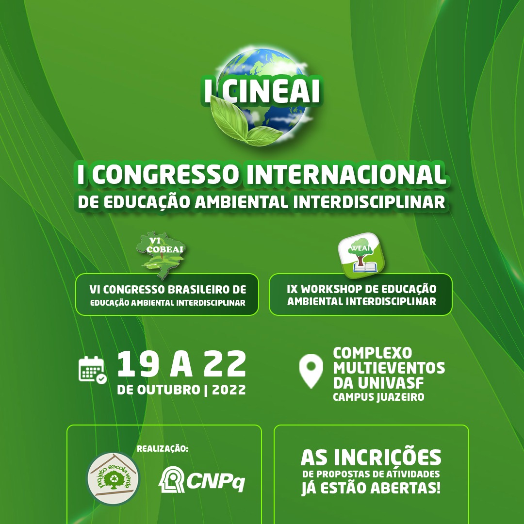Estão abertas as inscrições para propostas de atividades para o I Congresso Internacional de Educação Ambiental Interdisciplinar.